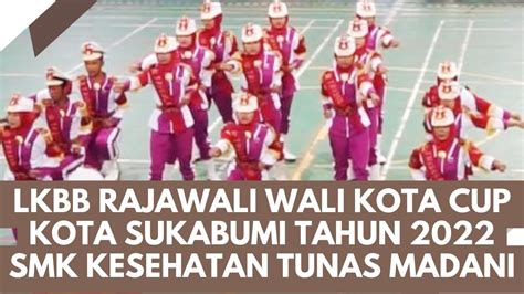 Paskibra Smk Kesehatan Tunas Madani Lkbb Rajawali Wali Kota Cup 2