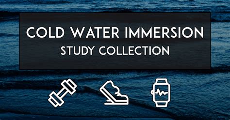 Cold Water Immersion – A Collection of 240+ Studies • Sci-Fit