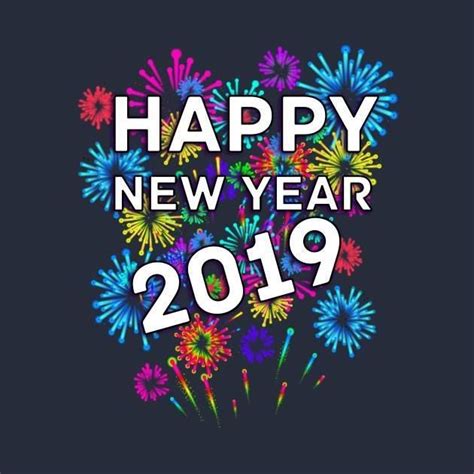 Colorful Fireworks Happy New Year 2019 Quote Pictures Photos And