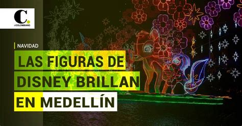 Las figuras de Disney dan vida a la Navidad en Medellín