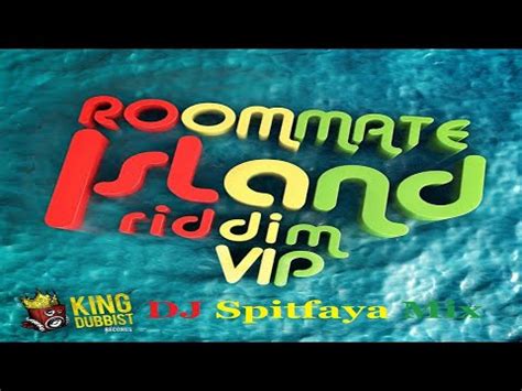 Island Riddim Vip Mix By Dj Spitfaya Ft Daddy Freddy Junior Krlly Mc