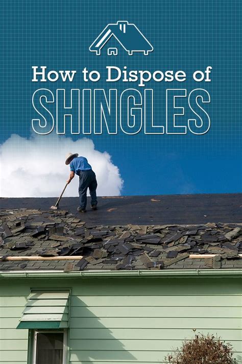 How To Dispose Of Shingles Budget Dumpster