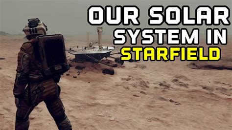 Our Solar System In Starfield Earth Mars Breakdown YouTube