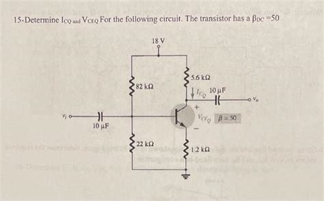 Solved 15 Determine ICQ And VCEQ For The Following Circuit Chegg