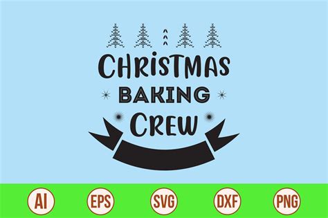 Christmas Baking Crew Svg By Orpitaroy TheHungryJPEG