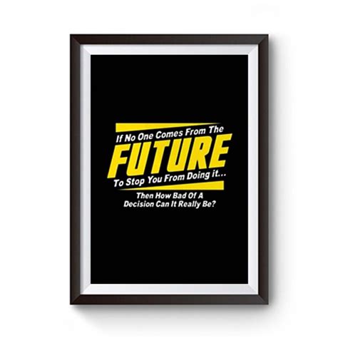 Future Quotes Premium Matte Poster - posterpict.com