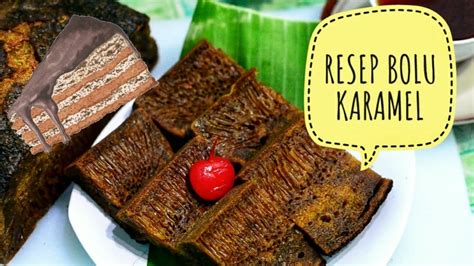 Resep Bolu Karamel Youtube