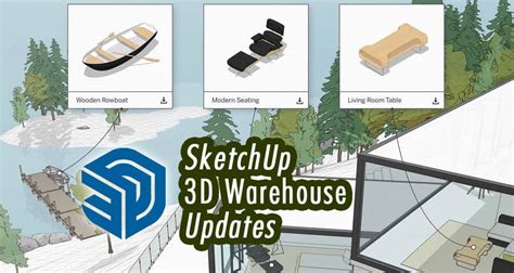 Latest Updates On Sketchup 3d Warehouse And Faster