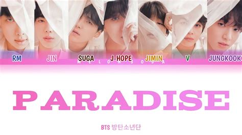 Bts Paradise Nagwon Color Coded Lyrics Han Rom Eng Ina