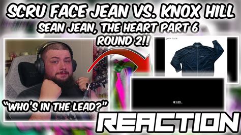 WHO S WINNING SCRU FACE JEAN VS KNOX HILL ROUND 2 The Heart Part