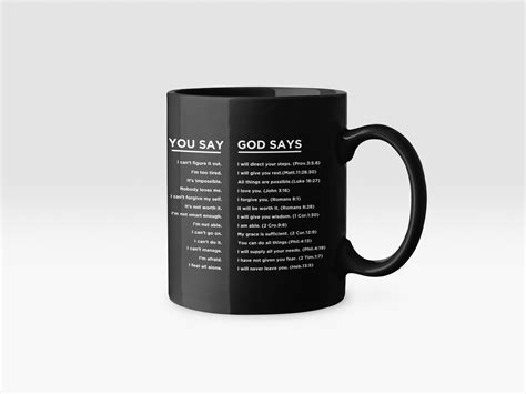 You Say God Says Black Coffee Mug Bible Verses Memory Verse Pastor