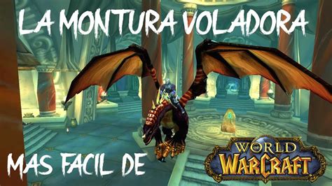 La Montura Voladora Más FÁcil De Conseguir En World Of Warcraft Youtube