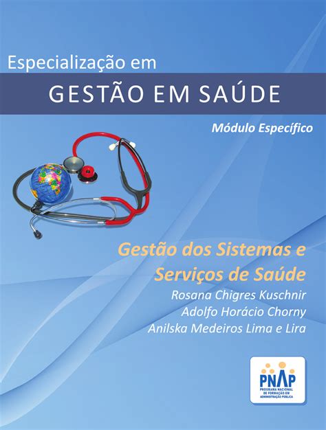 Gestao Dos Sistemas E Servicos De Saude Gest O