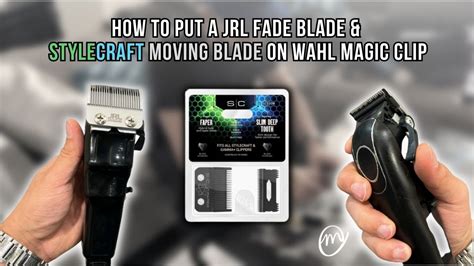 How To Upgrade Your Wahl Magic Clips With JRL Fade Blades And