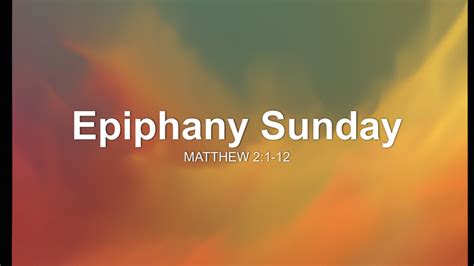 Epiphany Sunday Sermon By Sermon Research Assistant Matthew 2 1 12