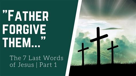 Father Forgive Them Good Friday Special Pt 1 Youtube