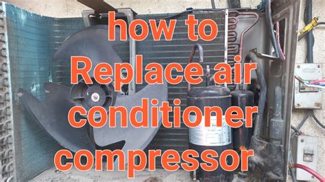 How To Replace Air Conditioner Compressor एयर कंडीशनर कंप्रेसर को कैसे