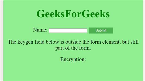 How To Specify One Or More Forms The Keygen Element Belongs To