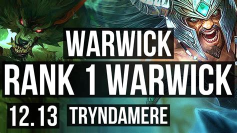 WARWICK Vs TRYNDA TOP Rank 1 Warwick 6 Solo Kills KR Challenger