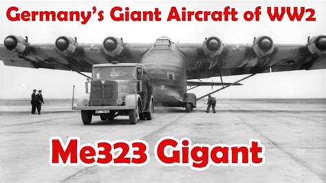 Germany S Giant Aircraft Of WW2 Messerschmitt Me 323 Gigant YouTube