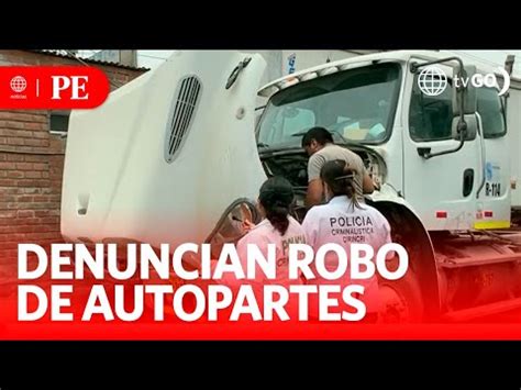 Roban Autopartes De Veh Culos Valorizadas En M S De Mil Soles