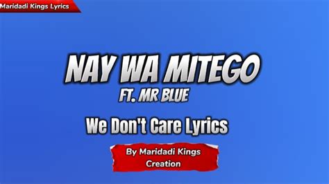 Nay Wa Mitego Ft Mr Blue We Dont Care Lyrics Youtube