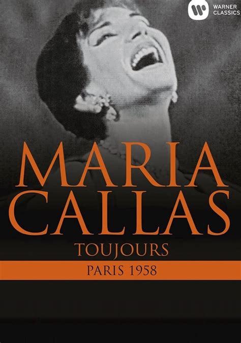 Maria Callas Toujours Paris 1958 En Streaming