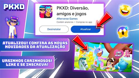 PK XD Atualizou Confira as Novidades da Atualização Ursinhos