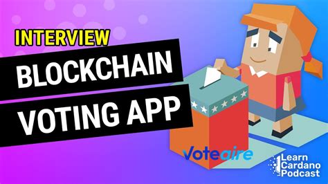 Creating Secure Elections And Ballots W Voteaire Blockchain Voting App