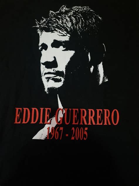 Vintage Wwe Eddie Guerrero Tribute Memorial 1967 2005 Tshirt On Carousell