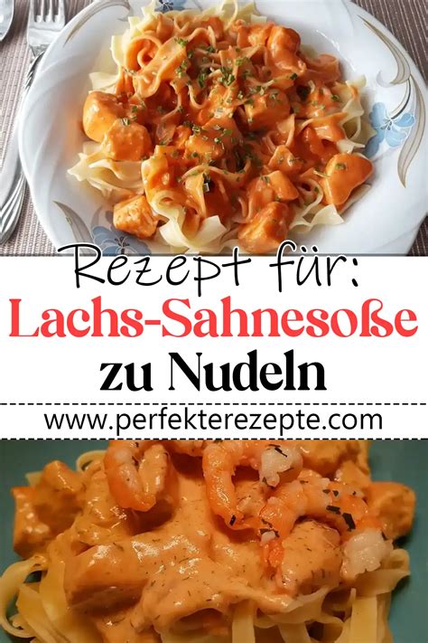 Lachs Sahnesoße zu Nudeln Rezept Schnelle und Einfache Rezepte