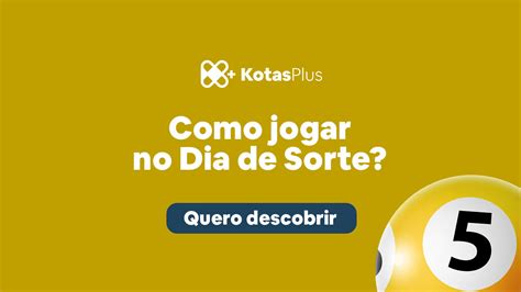 Como Jogar No Dia De Sorte Guia Completo Atualizado