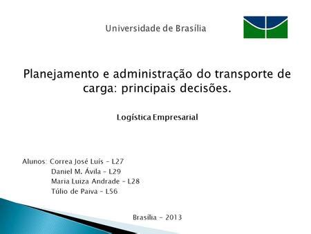 Transporte Armazenagem E Movimento De Materiais Ppt Video Online