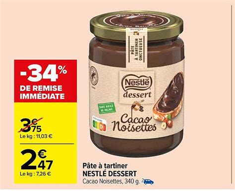 Promo P Te Tartiner Nestl Dessert De Remise Imm Diate Chez