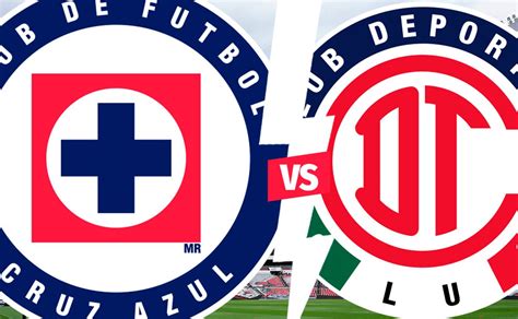 Cruz Azul Vs Toluca Qué Canal Transmite Y Dónde Ver En Vivo Y Gratis La Jornada 2 Del Apertura