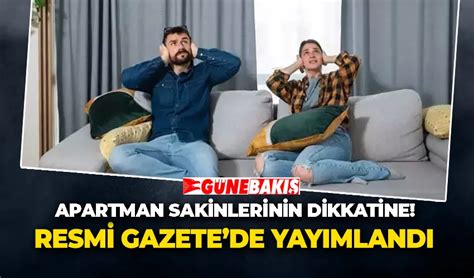 Apartman sakinlerinin dikkatine Resmi Gazetede yayımlandı