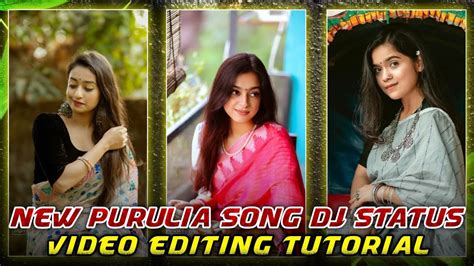 New Purulia Dj Status Editing Tutorial Hat Barabi Tole Tole