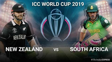 World Cup 2019 New Zealand vs South Africa Highlights: Williamson’s ton ...