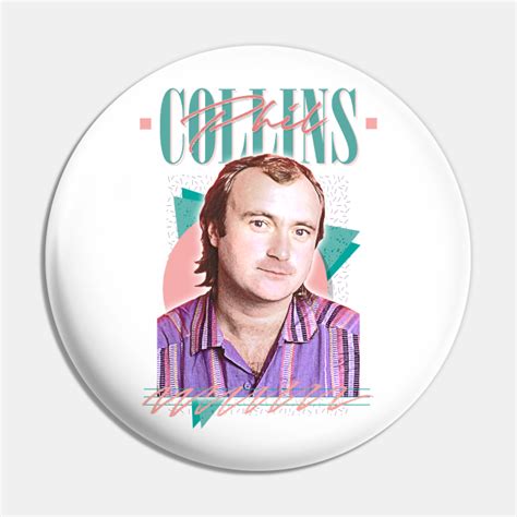 Phil Collins Retro 80s Aesthetic Fan Design Phil Collins Pin