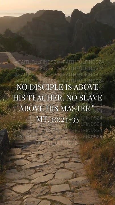 Matthew 1024 33 No Disciple Is Above His Teacher Religion Jesus God