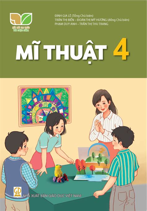 Sách Giáo Khoa Mĩ Thuật 4 Bộ Sách Kết Nối Tri Thức Với Cuộc Sống Ctcp Sách And Thiết Bị Giáo