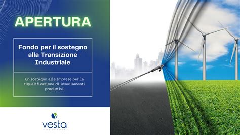 Fondo Per Il Sostegno Alla Transizione Industriale Vesta Srl