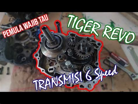 Wajib Tau Urutan Dan Cara Kerja Transmisi Tiger Revo Youtube