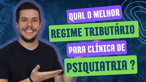 O Melhor Regime Tribut Rio Para Cl Nicas De Psiquiatria Descubra Agora