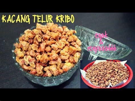 Resep Kacang Telur Kribo Enak Dan Renyah Banget YouTube