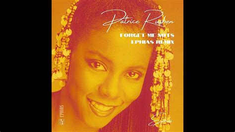 Patrice Rushen Forget Me Nots Ephias Remix Youtube