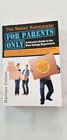 The Naked Roommate For Parents Only Calling Not Calling Roommates Relationships Fr Buy