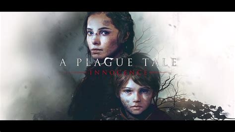 تختيم لعبة الطاعون A Plague Tale Innocence 1 Youtube