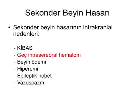 PPT KAFA TRAVMALI HASTAYA NÖROŞİRÜRJİKAL YAKLAŞIM ve TEMEL PRENSİPLER