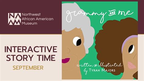 Grammy And Me By Tyrah Majors Naam Interactive Story Time Youtube